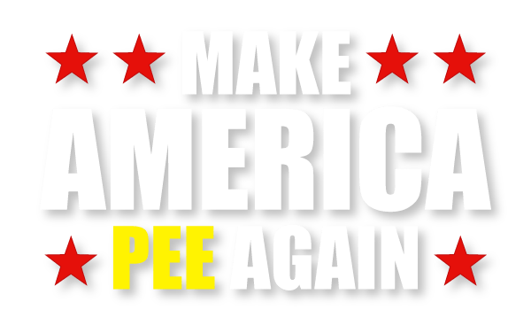 Make America Pee Again